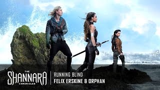 Felix Erskine amp Orphan  Running Blind  The Shannara Chronicles Season 1 Score HD [upl. by Niran]