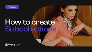 How To Create A Sub Collection Within A Collection On Shopify [upl. by Nrubua]