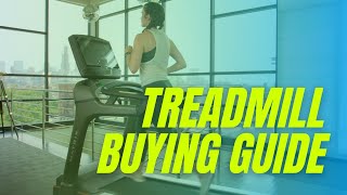 Treadmill Buying Guide [upl. by Enelad]