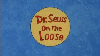 Dr Seuss on the Loose 1973 [upl. by Ahsinev]