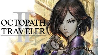 We Need To Talk About Octopath Traveler II [upl. by Ameen]