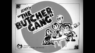 quotBENDY in  THE BUTCHER GANGquot  Fanmade BENDY CartoonStoryboardAnimatic [upl. by Winsor]