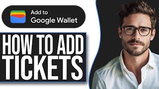 How To Add Ticketmaster Tickets To Google Wallet NEW UPDATE [upl. by Broeder]