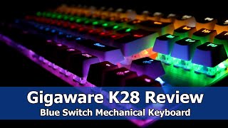 Cheapest Mechanical Keyboard  Is it Good  Gigaware K28 Blue Swtich Review [upl. by Oderfodog931]