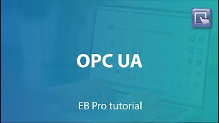 Weintek EasyBuilder Pro tutorial  18OPC UA [upl. by Aitnuahs939]