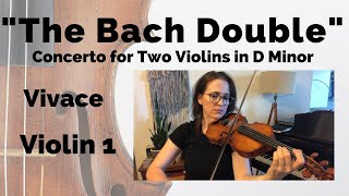 Bach Double Violin Concerto  Violin 1 mvt 1 Vivace [upl. by Zea]