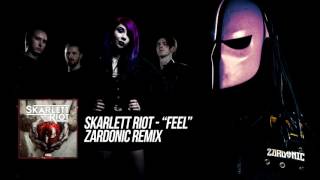 Skarlett Riot  Feel Zardonic Remix [upl. by Oderfliw]