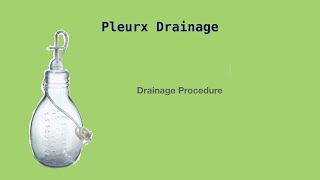 Pleurx Drainage Drainage Procedure [upl. by Notanhoj]