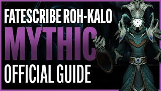 Fatescribe RohKalo Mythic Guide  Sanctum of Domination Raid  Shadowlands Patch 91 [upl. by Herrmann]