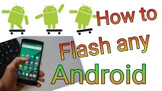 How to Flash Any Android Phone  Using PCLaptop [upl. by Delle540]