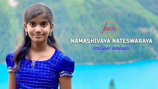 Namashivaya Nateswaraya  Uma Gowri Vemulapalli [upl. by Auqenahs]