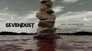 Sevendust  Feel Like Going On [upl. by Zzabahs]