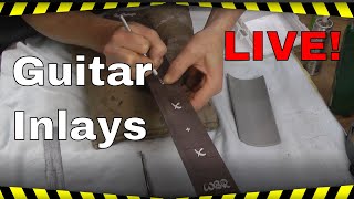 How to Make and Install Custom Guitar Inlays  LIVE [upl. by Selimah22]