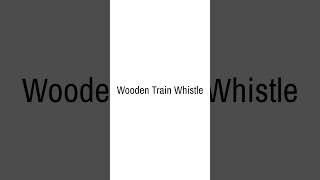 Wooden Train Whistle Sound Effect [upl. by Mirna]