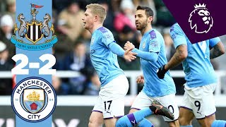 HIGHLIGHTS  NEWCASTLE 22 MAN CITY  DE BRUYNE amp SHELVEY BELTERS [upl. by Alejandro]