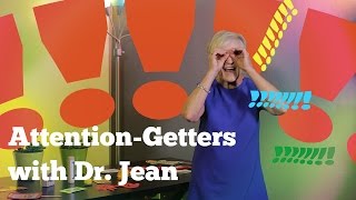 Attention Grabbers with Dr Jean [upl. by Nitsirc928]