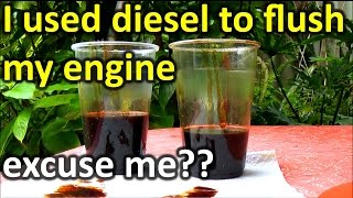 How to FLUSH engine OIL with Diesel WARNING [upl. by Latsirk]