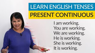 Learn English Tenses PRESENT CONTINUOUS PRESENT PROGRESSIVE [upl. by Downey]