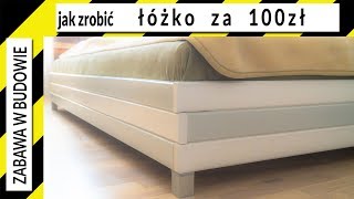 Jak zrobić łóżko za 100zł [upl. by Anisah]