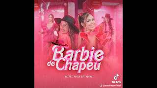 Barbie de chapéu  melody [upl. by Llahsram]