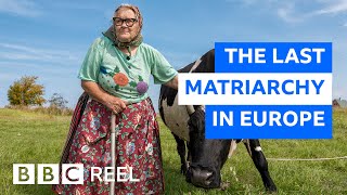 Inside the last matriarchy in Europe  BBC REEL [upl. by Akemrej]