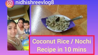 Coconut Rice or Nocchi Recipe  Mangalore Style Nocchi Recipe  Nidhishree Vlogs [upl. by Airetnahs545]