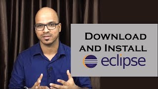 How to Download and Install Eclipse Tutorial [upl. by Roxanne]