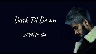 Dusk till dawn  ZAYN ftSiaLyric video  1 hour version [upl. by Yasmeen]