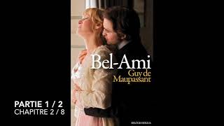 BelAmi  Maupassant  Partie 1  Chapitre 2  Livre audio [upl. by Flanagan385]