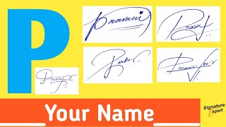 ✔️P Signature Style  Best Signature For My Name  Beautiful Signatures  How To Write A Signature [upl. by Holihs]