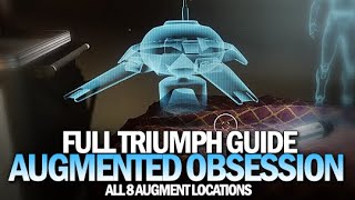 Augmented Obsession Triumph Guide Destiny 2 Beyond Light [upl. by Ahsaeym]