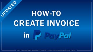 How to Create amp Send Invoice in PayPal Updated [upl. by Lahcim]