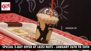 SPECIAL 3DAY OFFER AT LASSI NUTS  JANUARY 26TH TO 28TH [upl. by Darrej]