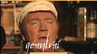 Liam Clancy amp John Nugent  Ar Éirinn Ní Neosfainn Cé Hí  Tigh Mooney An Rinn  Geantraí  TG4 [upl. by Harbird]