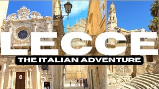 Lecce  The Italian Adventure [upl. by Yoshiko834]