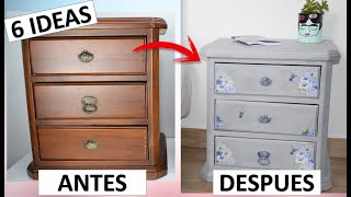 6 IDEAS PARA RENOVAR TUS MUEBLES VIEJOS [upl. by Inavihs]