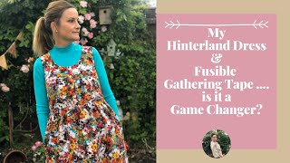 Hinterland Dress amp Fusible Gathering Tape  Sew And Tell Vlog [upl. by Yellhsa]