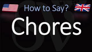 How to Pronounce Chores CORRECTLY [upl. by Genaro]