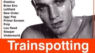 Trainspotting Soundtrack Tracklist  Film Soundtracks [upl. by Leonsis783]